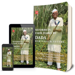 Reforms in farm tools by Dada Heritage and Future
