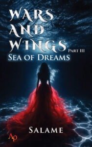 Wars and Wings, Sea of Dreams